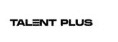 Talent Plus